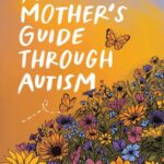 Чесний і відвертий посібник з аутизму: «Погляд зсередини»